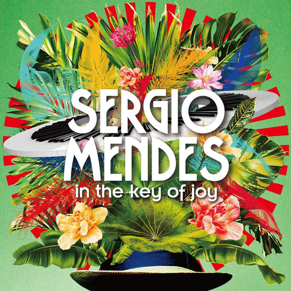 In the Key of Joy - Sérgio Mendes | Decca 7213502