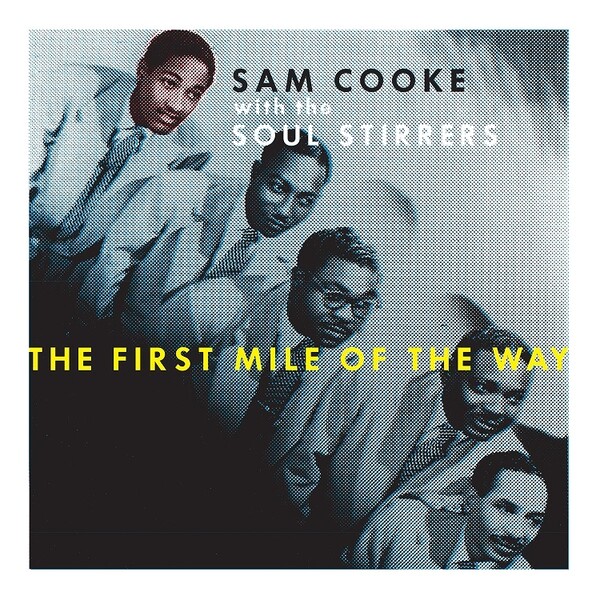 The First Mile of the Way (RSD Black Friday 2021) - Sam Cooke | Concord 7227931
