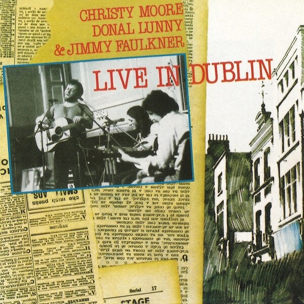 Live in Dublin - Christy Moore