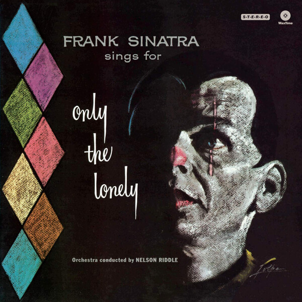 Frank Sinatra Sings for Only the Lonely - Frank Sinatra
