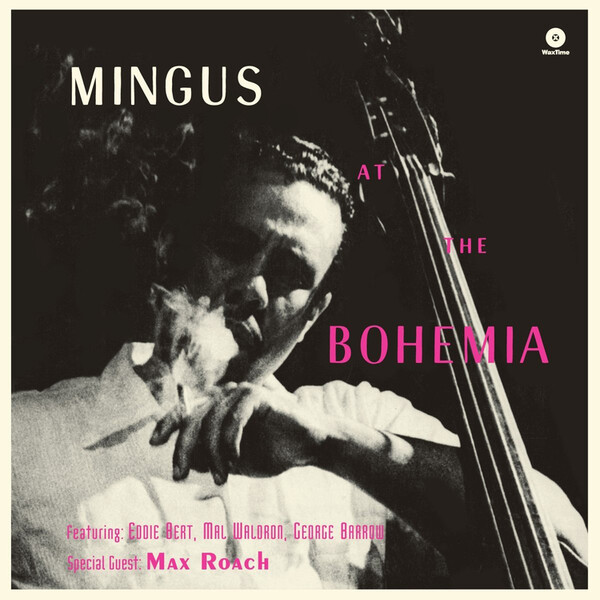 At the Bohemia - Charles Mingus