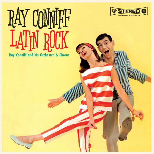 Latin Rock - Ray Conniff and His Orchestra and Chorus