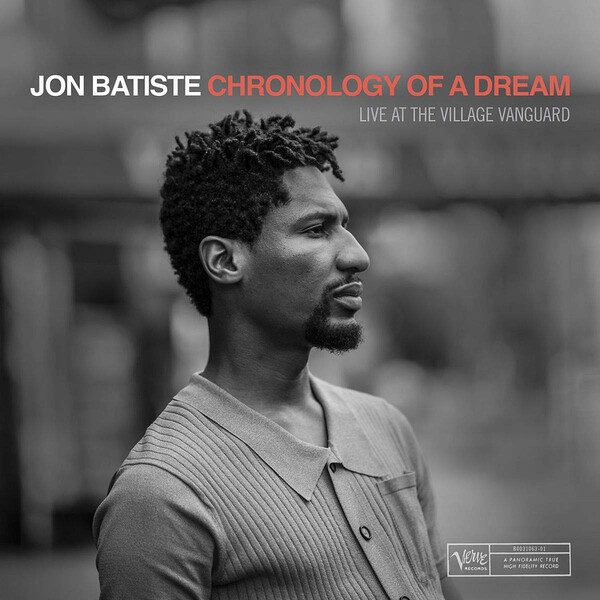 Chronology of a Dream: Live at the Village Vanguard - Jon Batiste