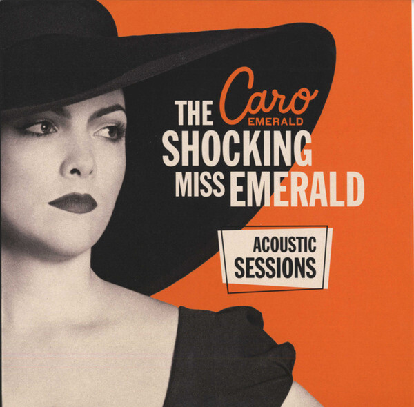 The Shocking Miss Emerald Acoustic Sessions - Caro Emerald