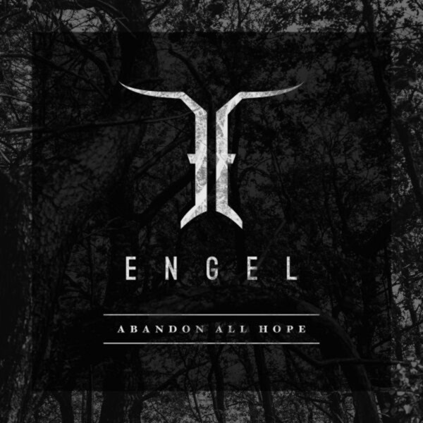 Abandon All Hope - Engel