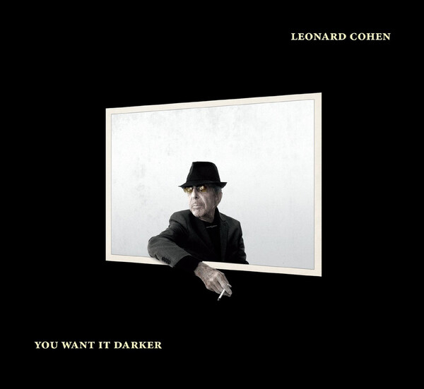 You Want It Darker - Leonard Cohen | Columbia 88985365071