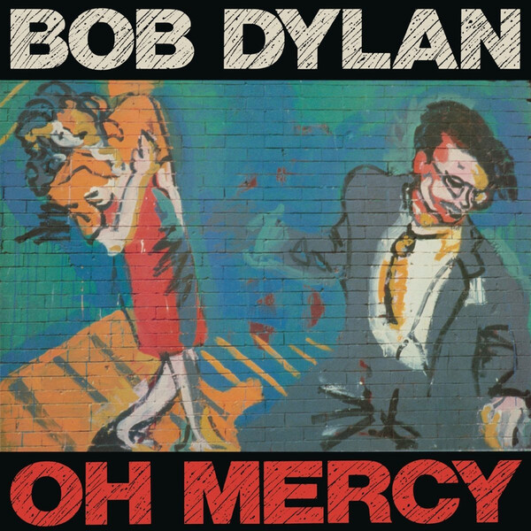 Oh, Mercy - Bob Dylan | Sony 88985438421