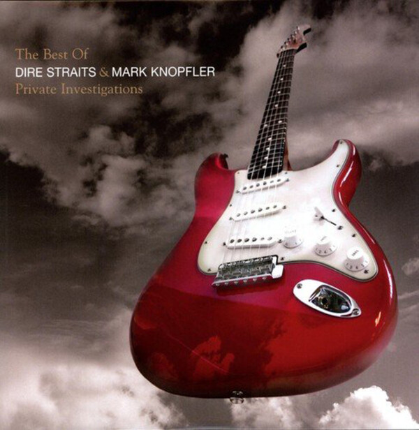 Private Investigations: The Best of Dire Straits & Mark Knopfler - Dire Straits & Mark Knopfler