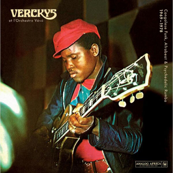 Congolese Funk, Afrobeat and Psychedelic Rumba: 1969-1978 - Verckys & Orchestre Vévé | Analog Africa AALP077