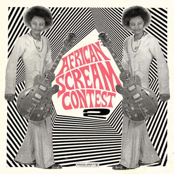 African Scream Contest - Volume 2 - Various Artists | Analog Africa AALP086