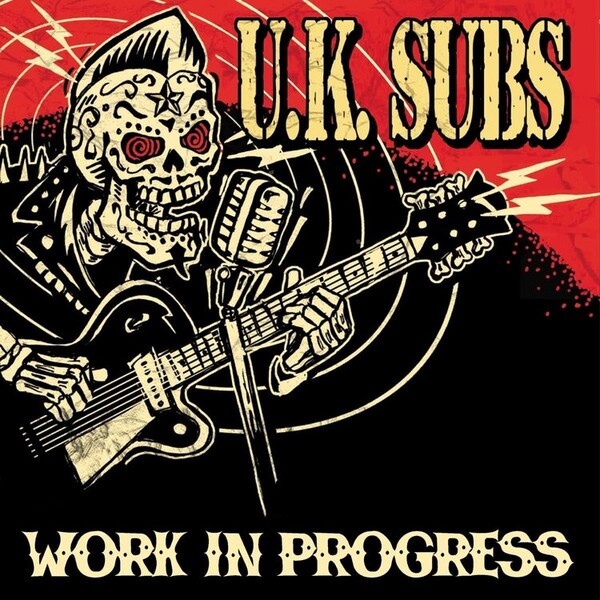 Work in Progress - UK Subs