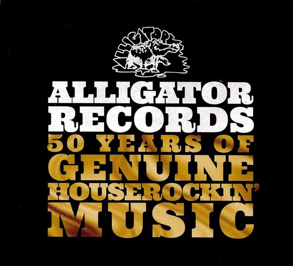 Alligator Records: 50 Years of Genuine Houserockin' Music - Various Artists | Alligator AL5000