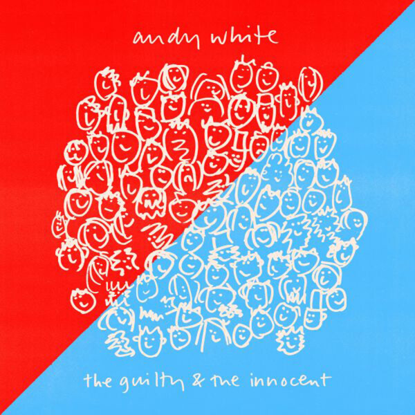 The Guilty & the Innocent - Andy White