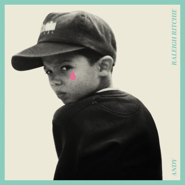 Andy - Raleigh Ritchie