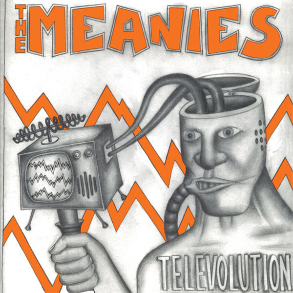 Televolution - The Meanies | Bang! BANGLP90