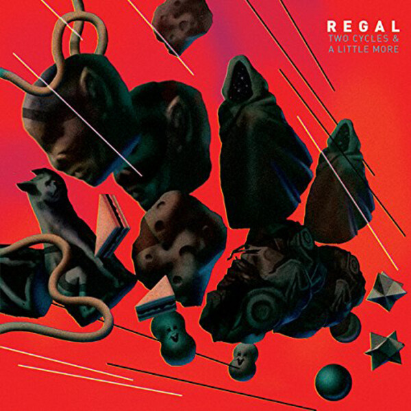 Two Cycles & a Little More - Regal | Born Bad Records BB070LP