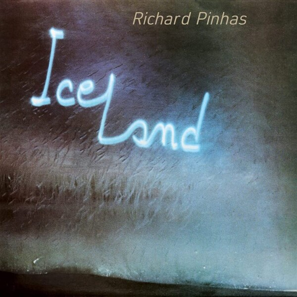 Iceland - Richard Pinhas