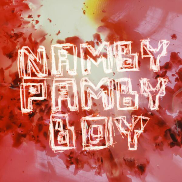 Namby Pamby Boy - Namby Pamby Boy