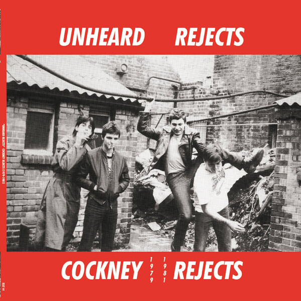 Unheard Rejects - Cockney Rejects