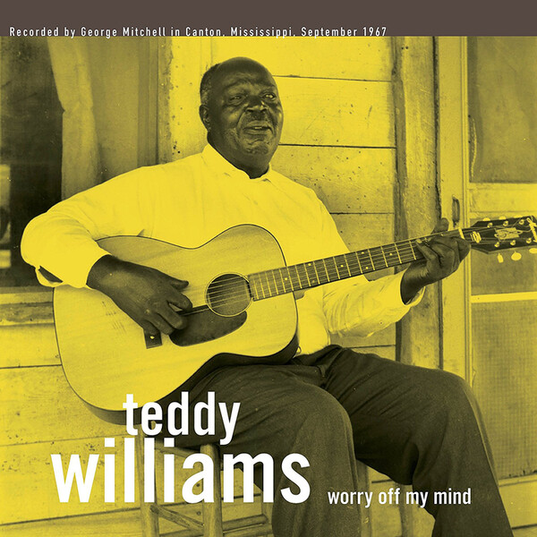 Worry Off My Mind - Teddy Williams