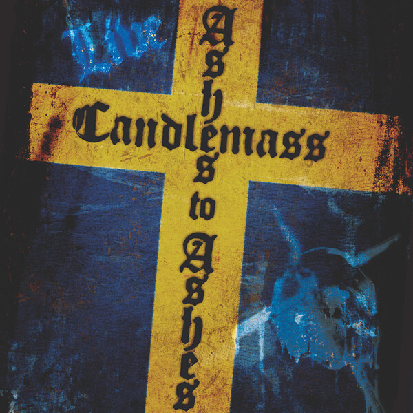 Ashes to Ashes - Candlemass