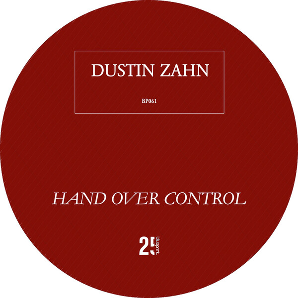 Hand Over Control - Dustin Zahn | N.E.W.S. BP061