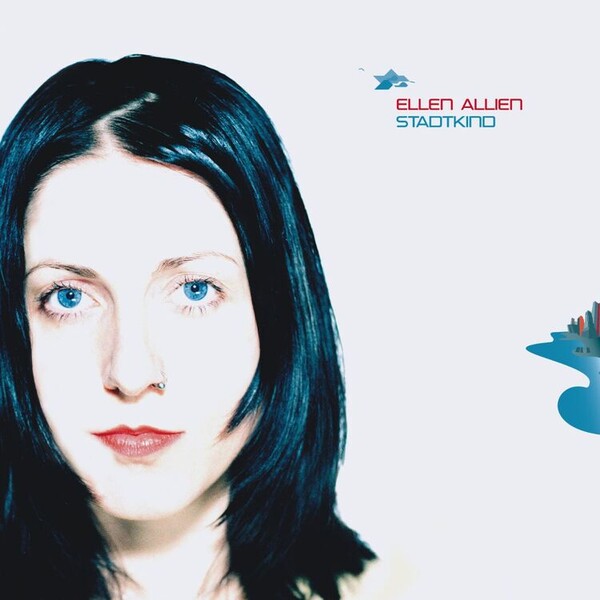 Stadtkind - Ellen Allien
