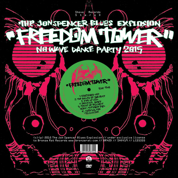 Freedom Tower: No Wave Dance Party 2015 - The Jon Spencer Blues Explosion