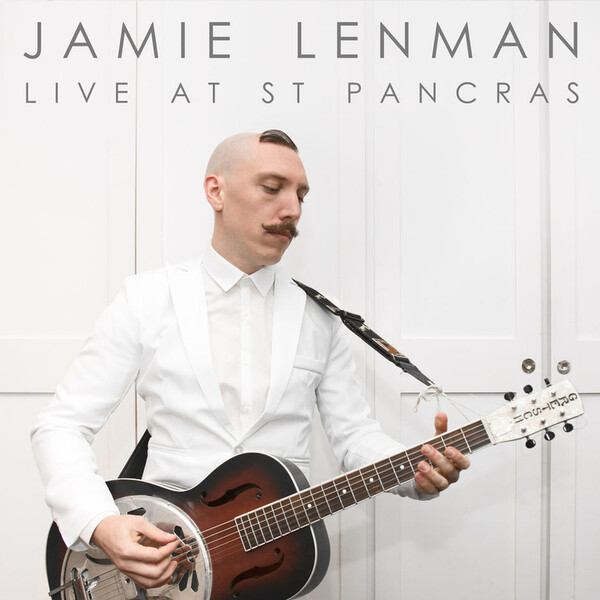 Live at St. Pancras - Jamie Lenman