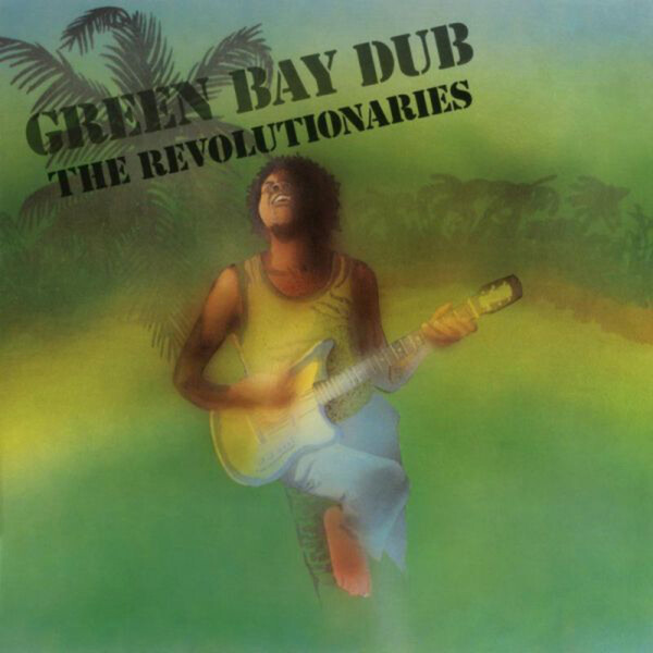 Green Bay Dub - The Revolutionaries