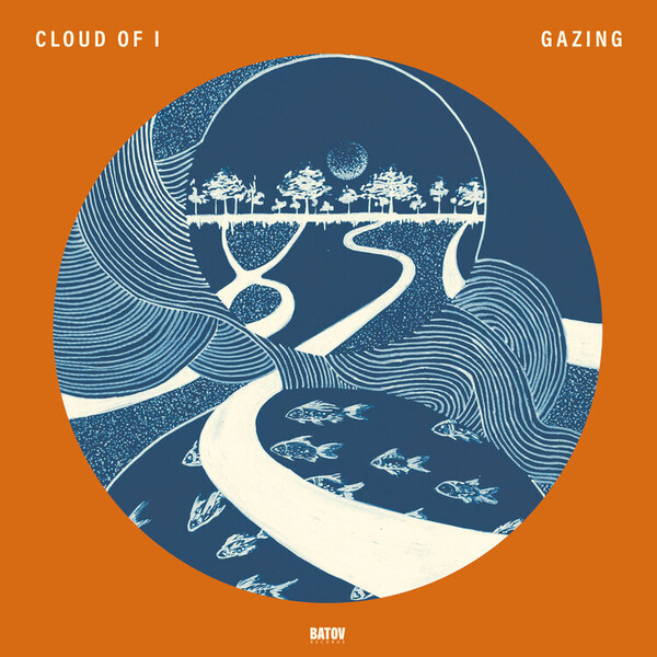 Gazing - Cloud of I