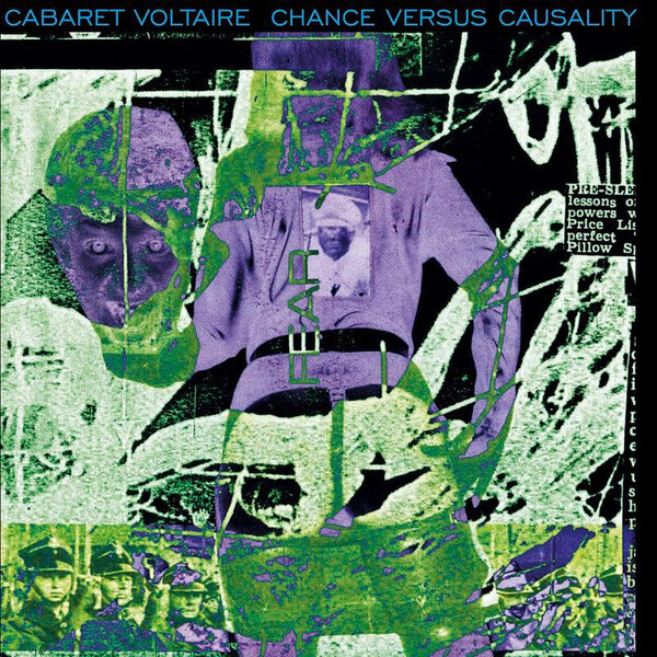 Chance Versus Causality - Cabaret Voltaire