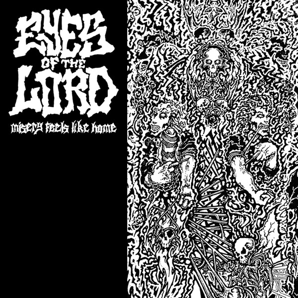 Misery Feels Like Home - Eyes of the Lord