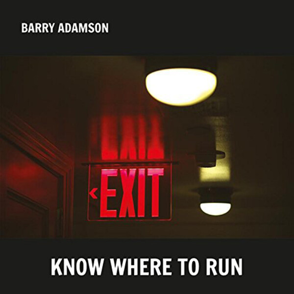 Know Where to Run - Barry Adamson