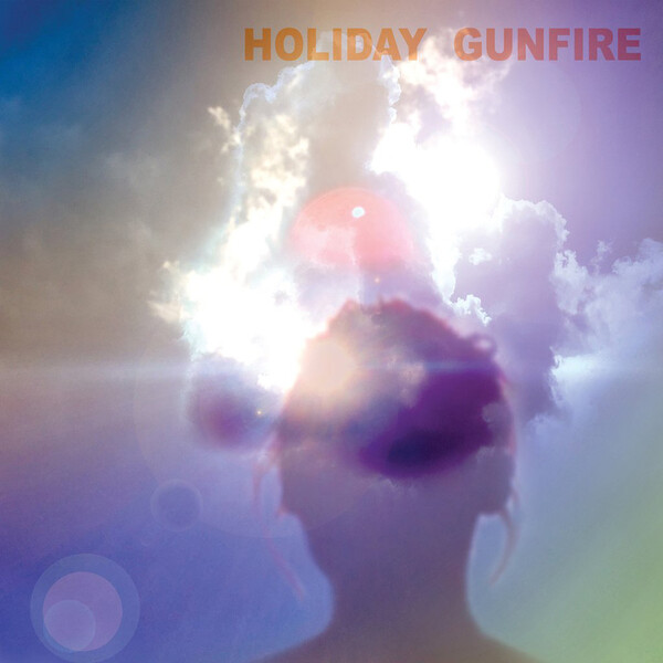 Holiday Gunfire - Holiday Gunfire | Cornelius Chapel Records CCR30LP