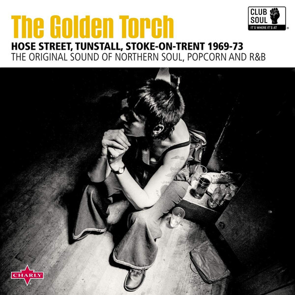 The Golden Torch: The Original Sound of Northern Soul, Popcorn and R&B - Various Artists | Charly CHARLYL189