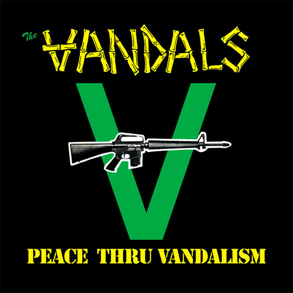 Peace Thru Vandalism - The Vandals