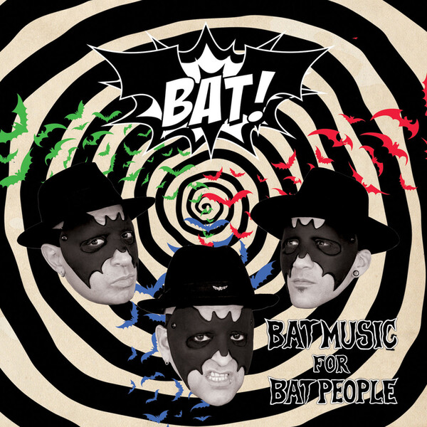 Bat Music for Bat People - BAT!