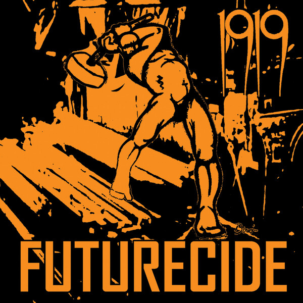 Futurecide - 1919 | Cleopatra Records CLOLP1223