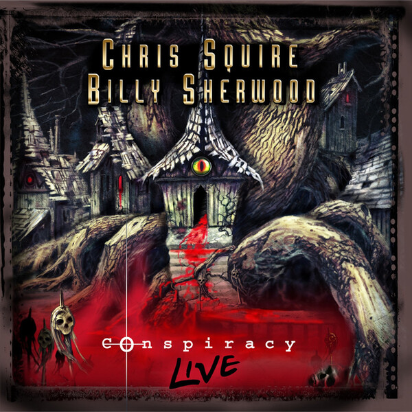Conspiracy Live - Chris Squire & Billy Sherwood