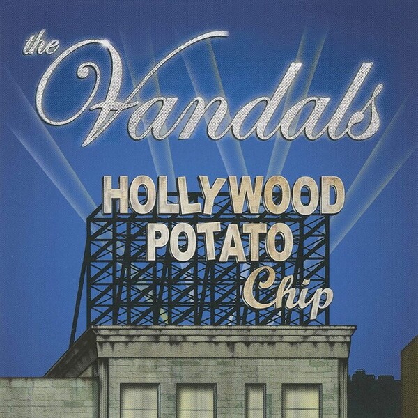Hollywood Potato Chip - The Vandals