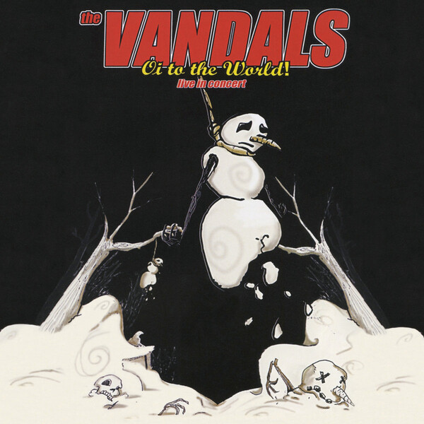 Oi to the World! Live in Concert - The Vandals
