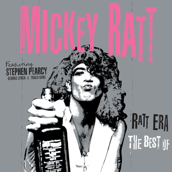 Ratt Era - The Best Of - Mickey Ratt