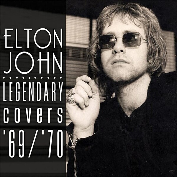 Legendary Covers '69/'70 - Elton John