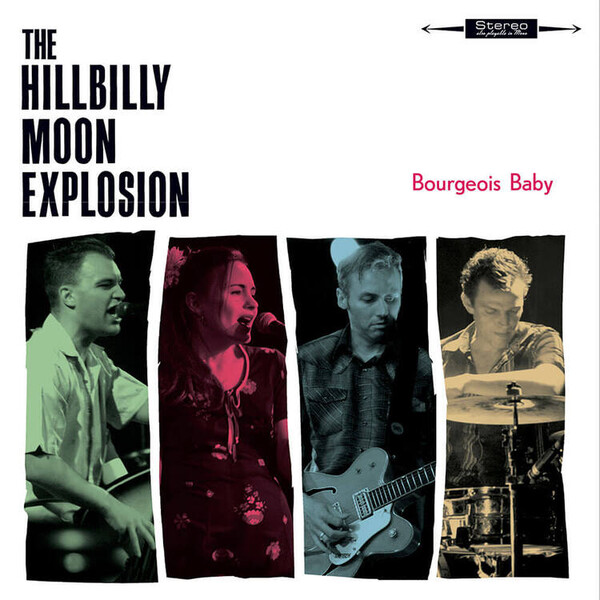 Bourgeois Baby - The Hillbilly Moon Explosion