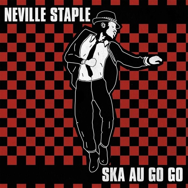 Ska Au Go Go - Neville Staple