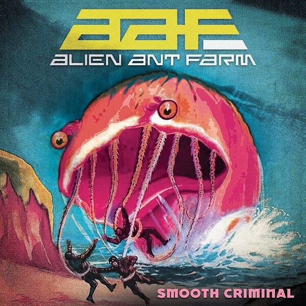 Smooth Criminal - Alien Ant Farm | Cleopatra Records  CLOS2673