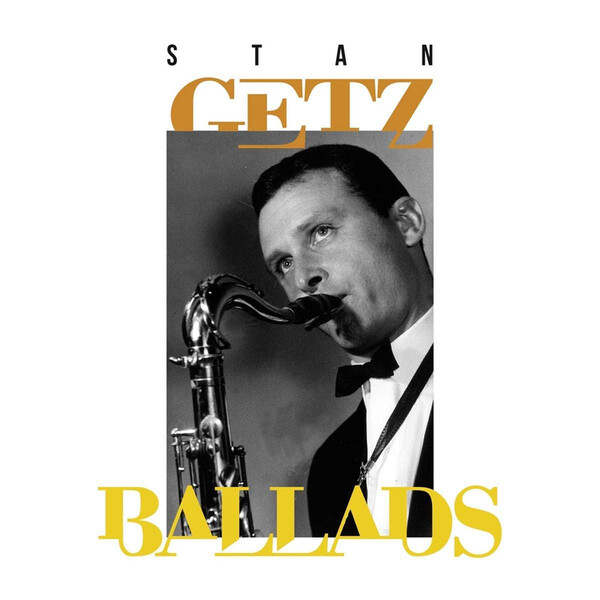 Ballads - Stan Getz