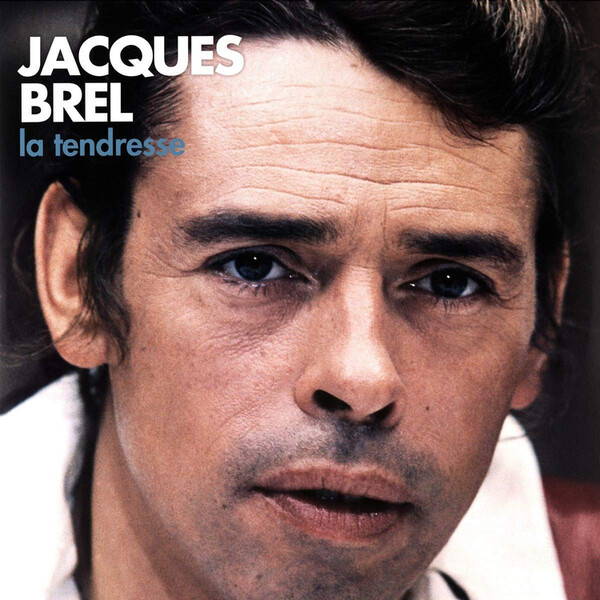 La Tendresse - Jacques Brel | Chant du Monde CM74292324