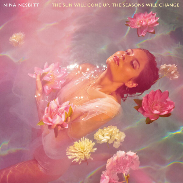 The Sun Will Come Up, the Seasons Will Change - Nina Nesbitt | Cooking Vinyl COOKLP678